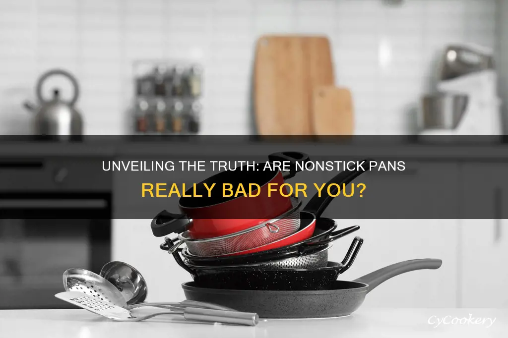 are nonstick pans bad