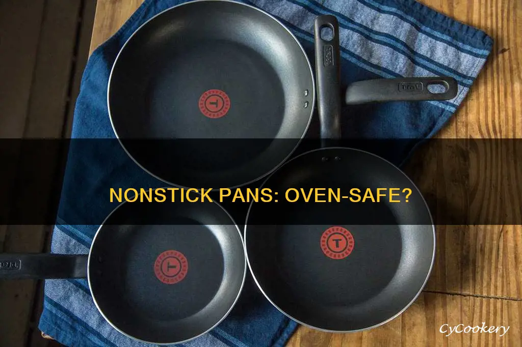 are nonstick pans oven safe