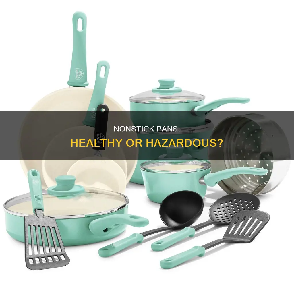 are nonstick pans unhealrhy