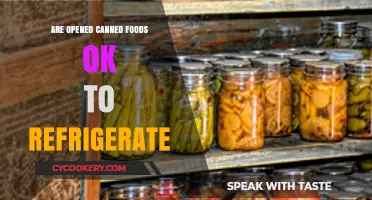 Can You Safely Refrigerate Opened Canned Foods? Expert Tips