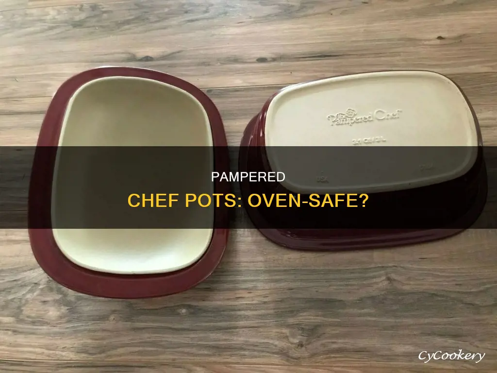 are pampered chef pots and pans oven safe