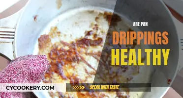 Pan Drippings: Healthy or Unhealthy?
