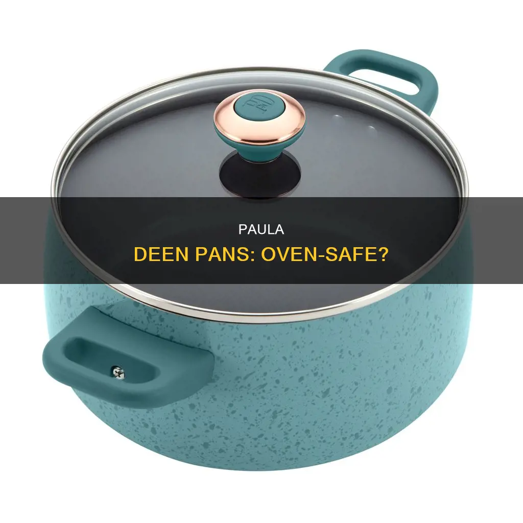 are paula deen pans oven safe