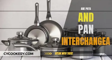 Pots and Pans: Interchangeable?