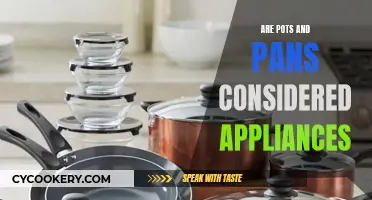 Pots, Pans: Appliances or Not?