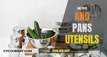 Pots, Pans: Utensils or Not?