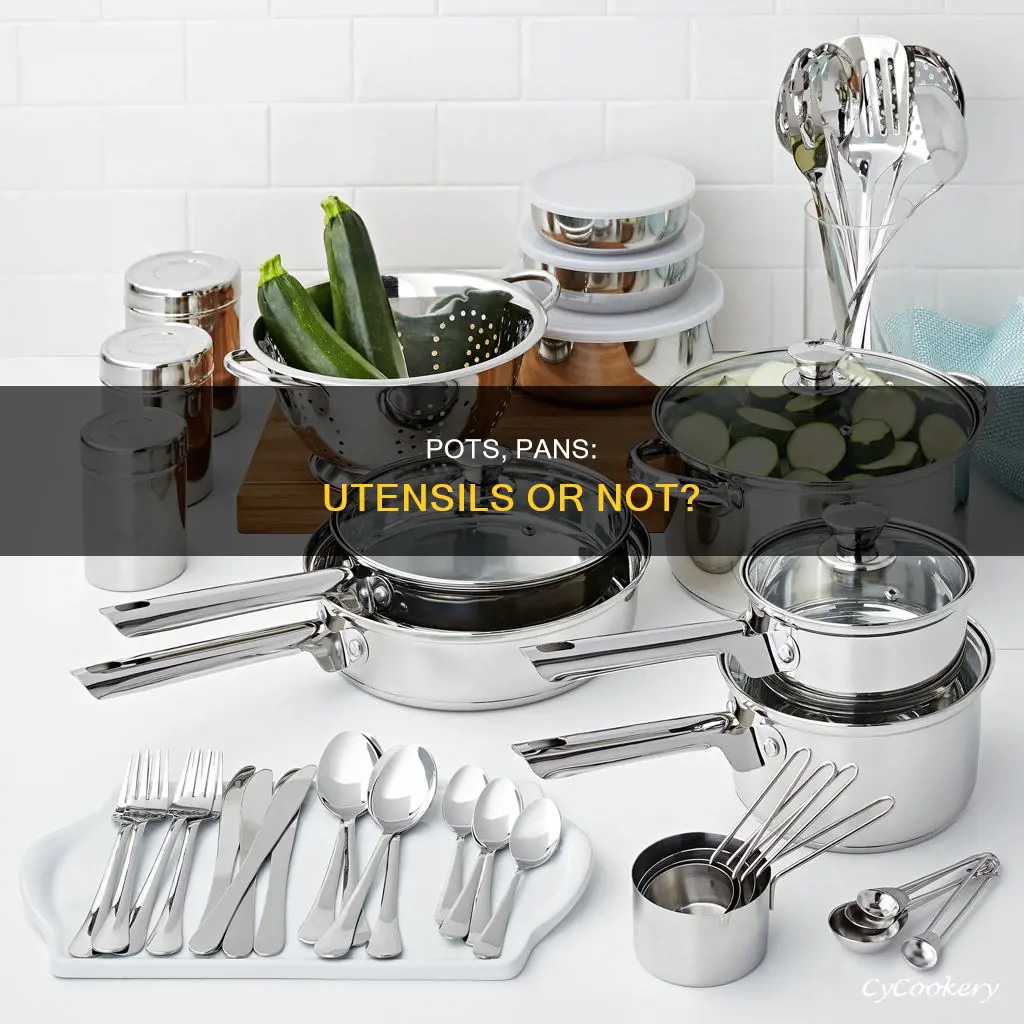 are pots and pans utensils