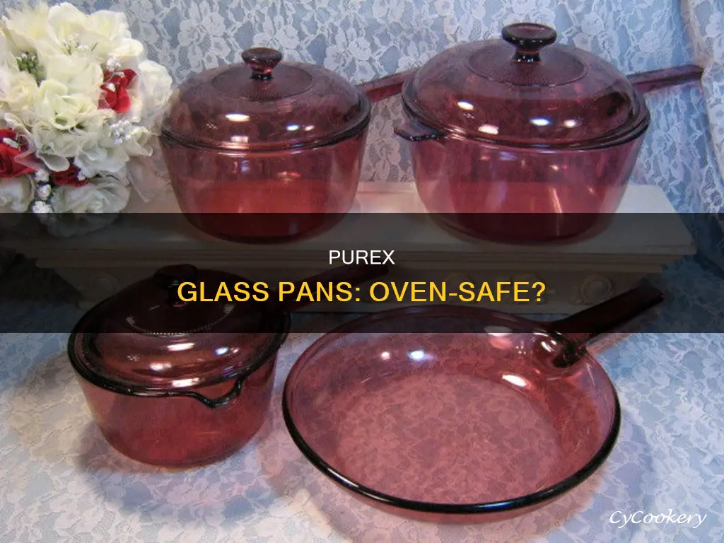 are purex glass pans oven safe