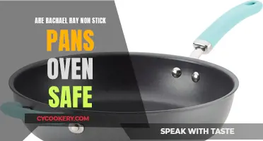 Rachael Ray Non-Stick Pans: Safe for the Oven?