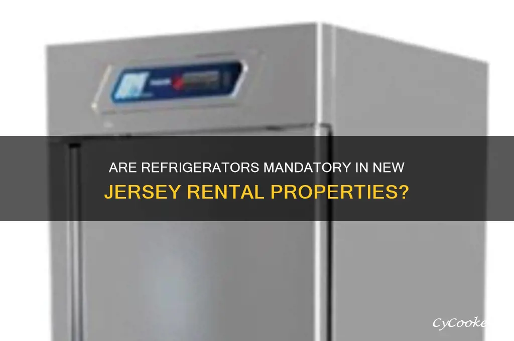 are refrigerators required in rentals new jersey