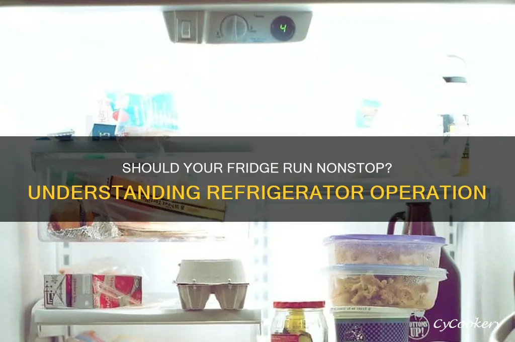 are refrigerators supposed to run all the time