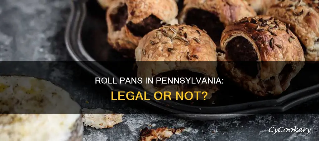 are roll pans legal in pa