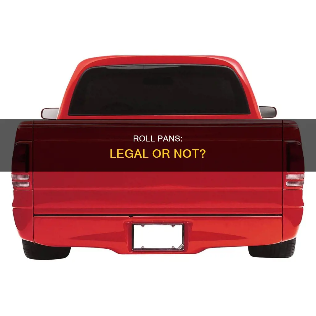 are roll pans legal
