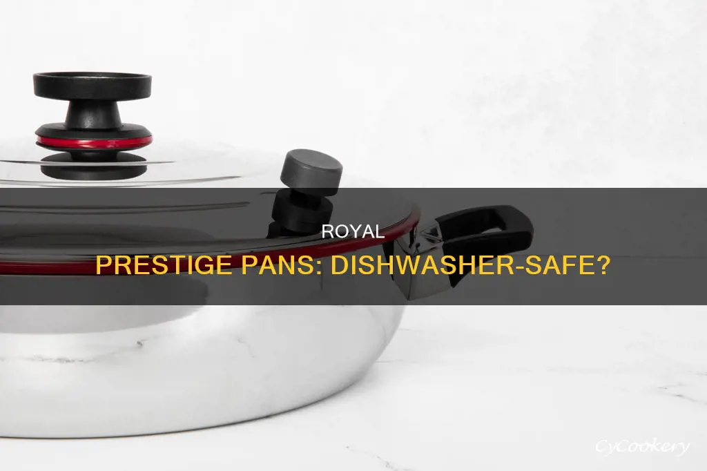 are royal prestige pans dishwasher safe