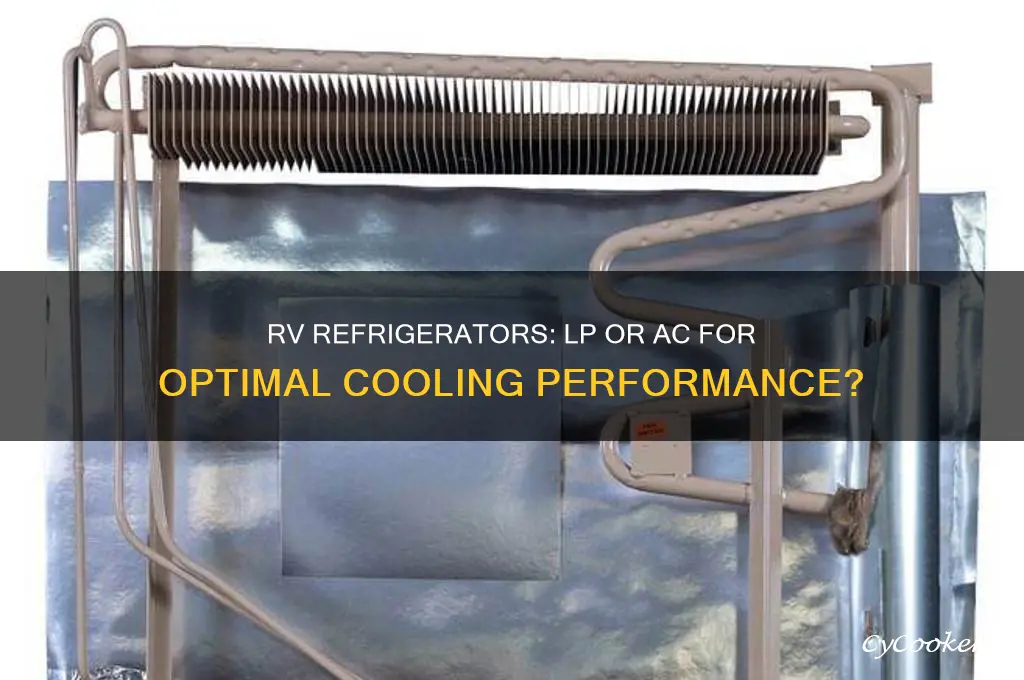 are rv refrigerators colder using lp or ac