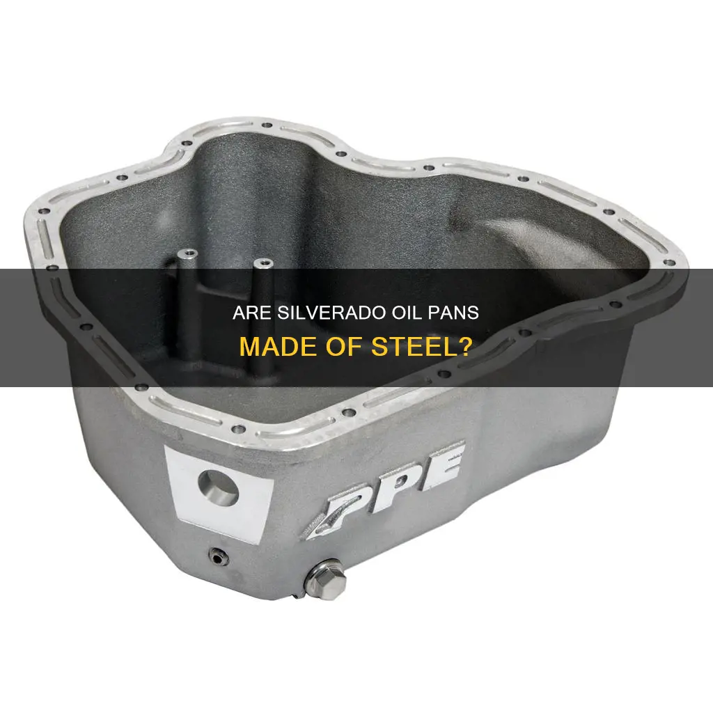 are silverado oil pans steel