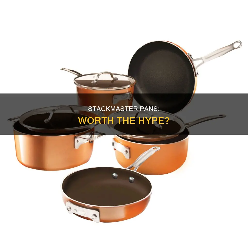 are stackmaster pans good