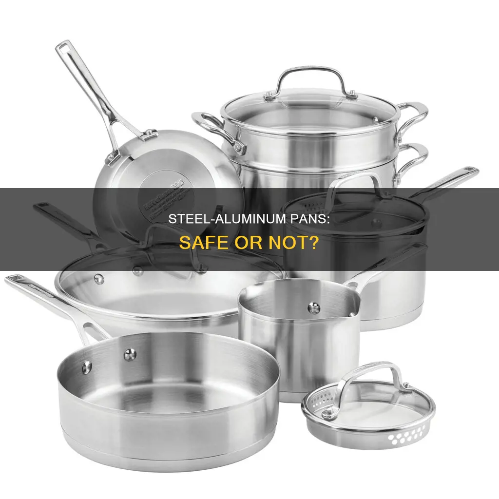 are stainless steel pans with aluminum bases safe