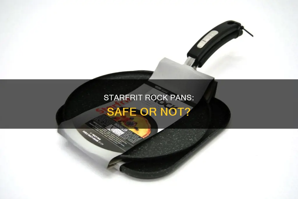 are starfrit rock pans safe