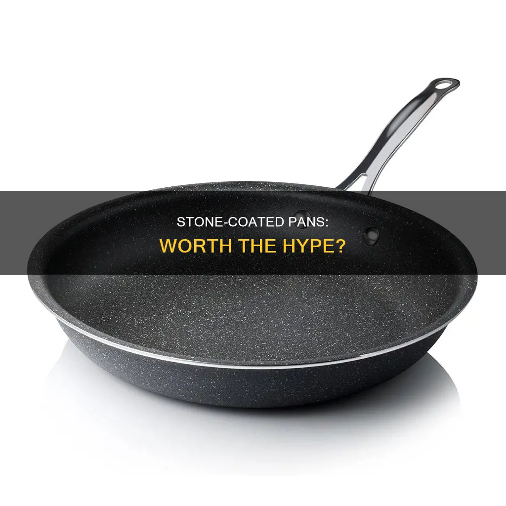 are stone coated pans any good