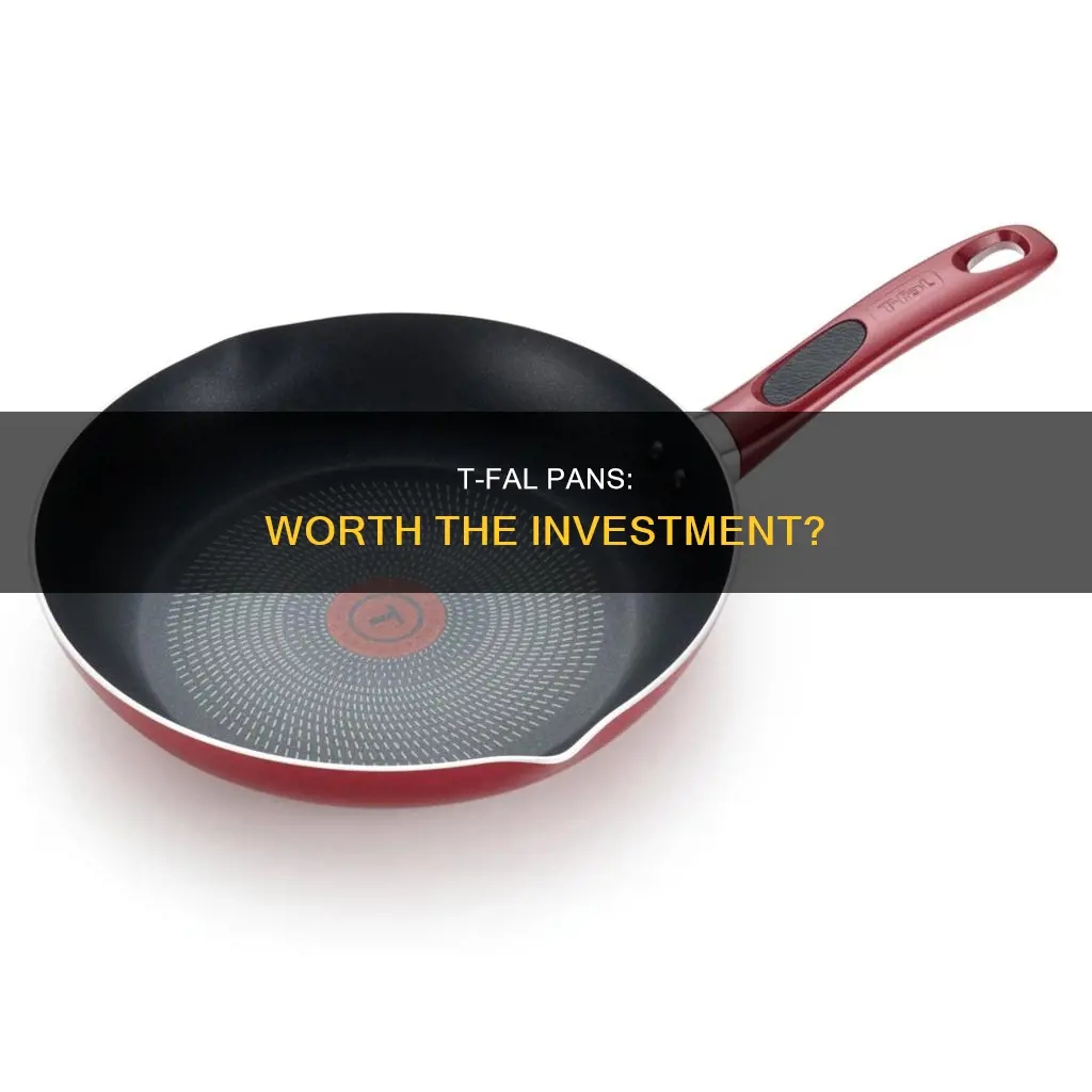 are t fal pans any good