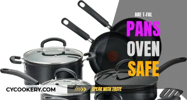 T-fal Pans: Oven-Safe?