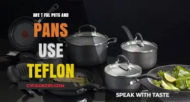 Do T-Fal Pots and Pans Use Teflon? The Truth Revealed