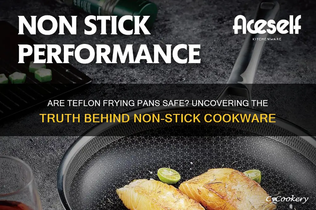 are teflon frying pans safe to use