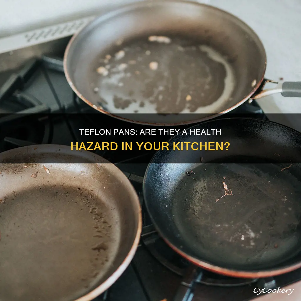 are teflon pans dangerous