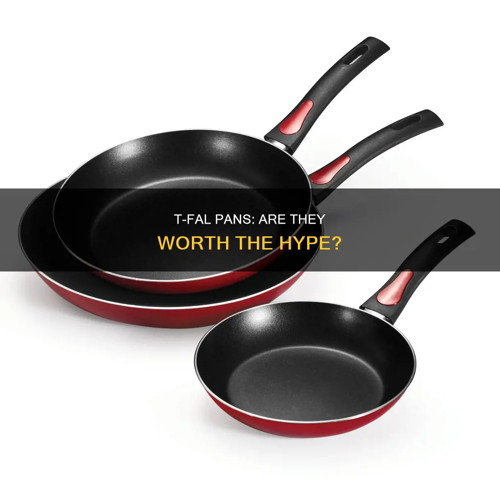 are tfal pans good