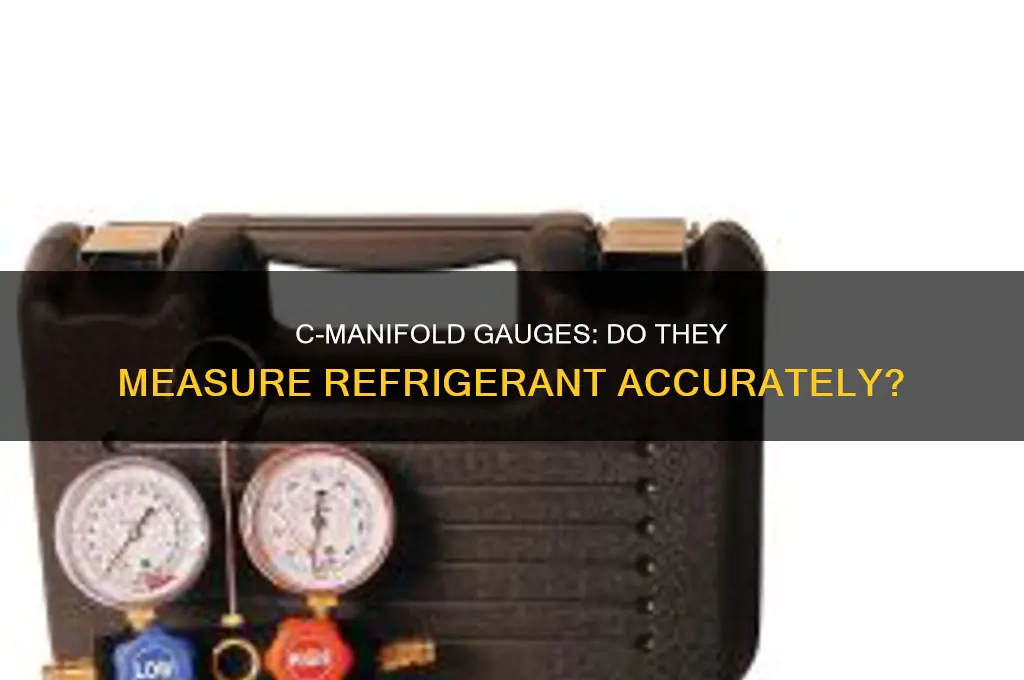 are there a c manifold gauges that measure refrigerant