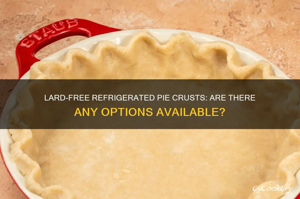 are there any refrigerated pie crusts made without lard