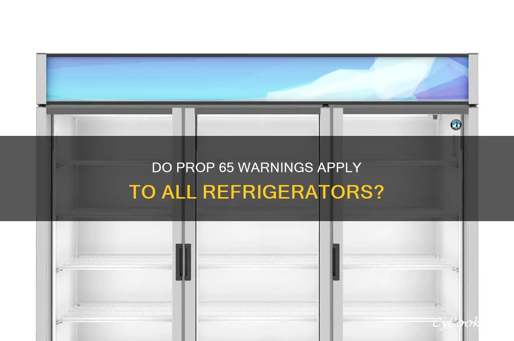 are there any refrigerators without prop 65 warning