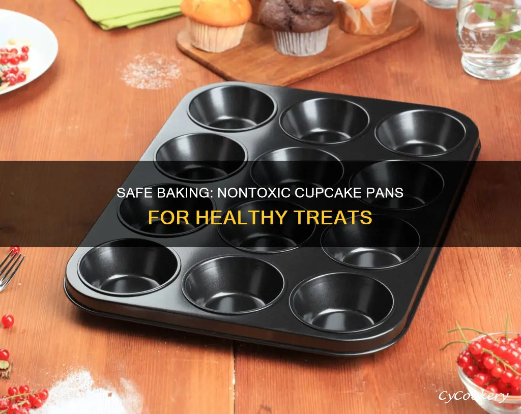 are there nontoxic cupcake pans