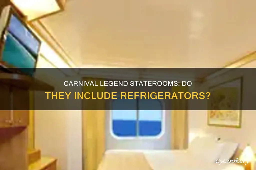 are there refrigerators in carnival legend staterooms