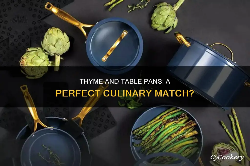 are thyme and table pans good