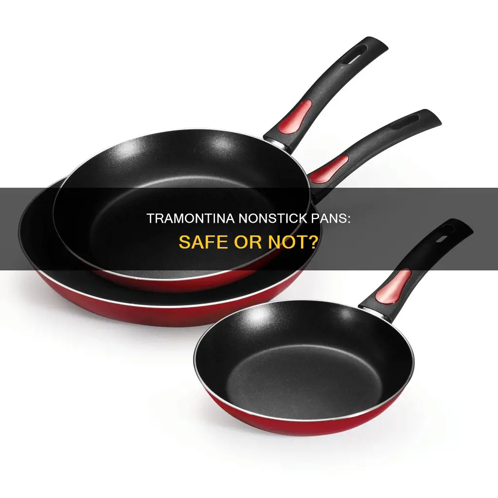 are tramontina nonstick pans safe