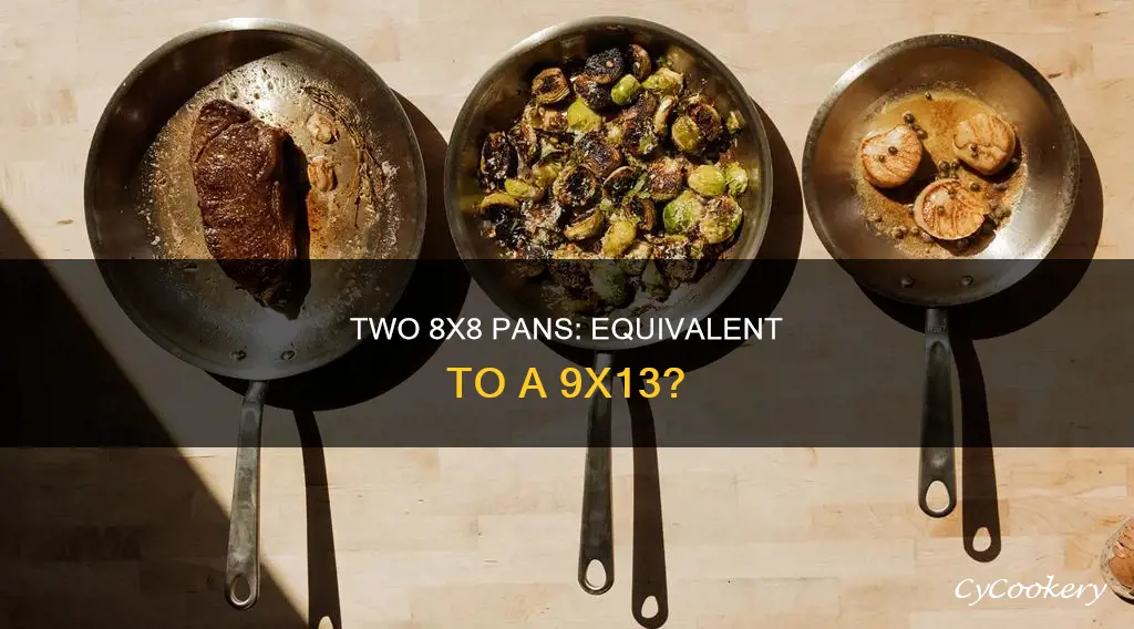 are two 8x8 pans equal a 9x13