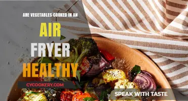 Air Fryer Veggies: Healthy or Hype?