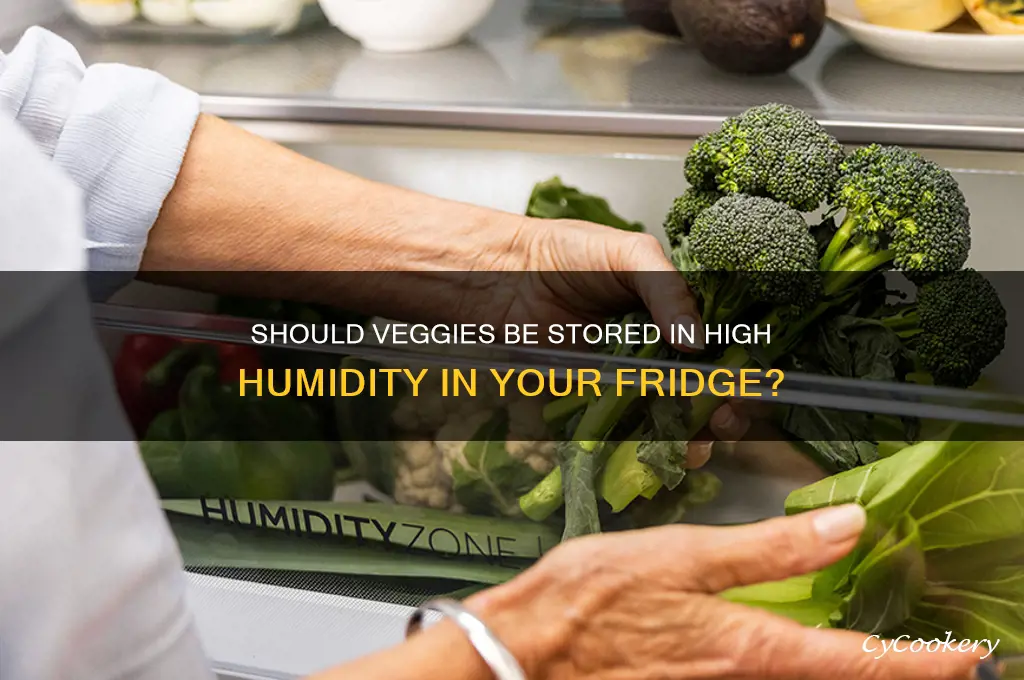 are vegetablessupposed to have high humidityin refrigerator
