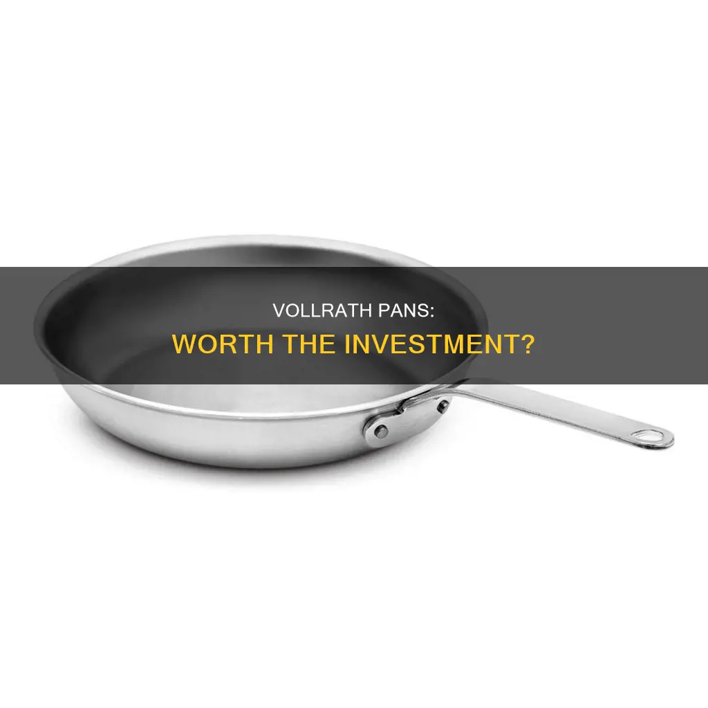 are vollrath pans good