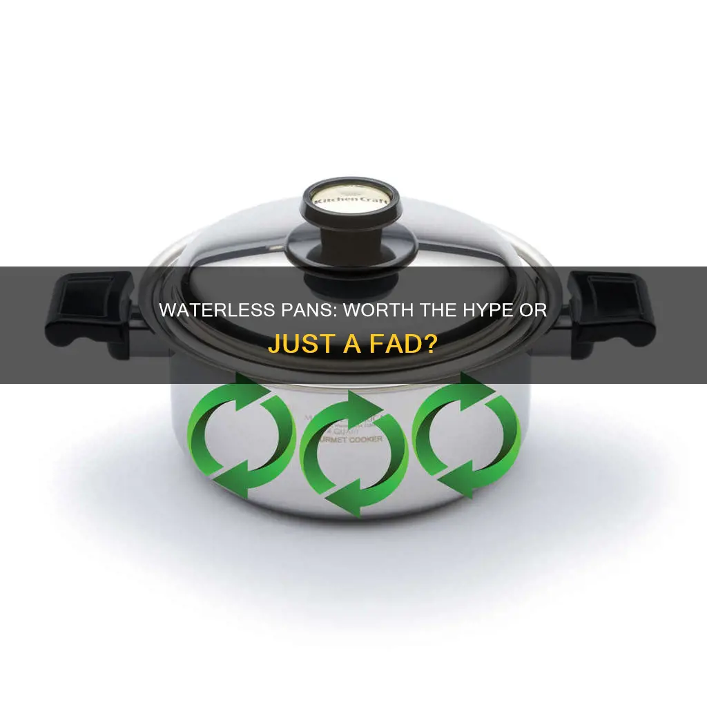 are waterless pans worth it