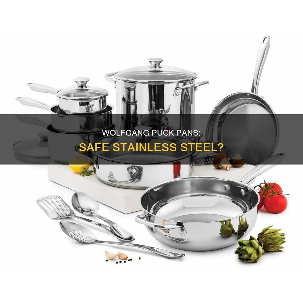 are wolfgang puck pans safe stainless steel