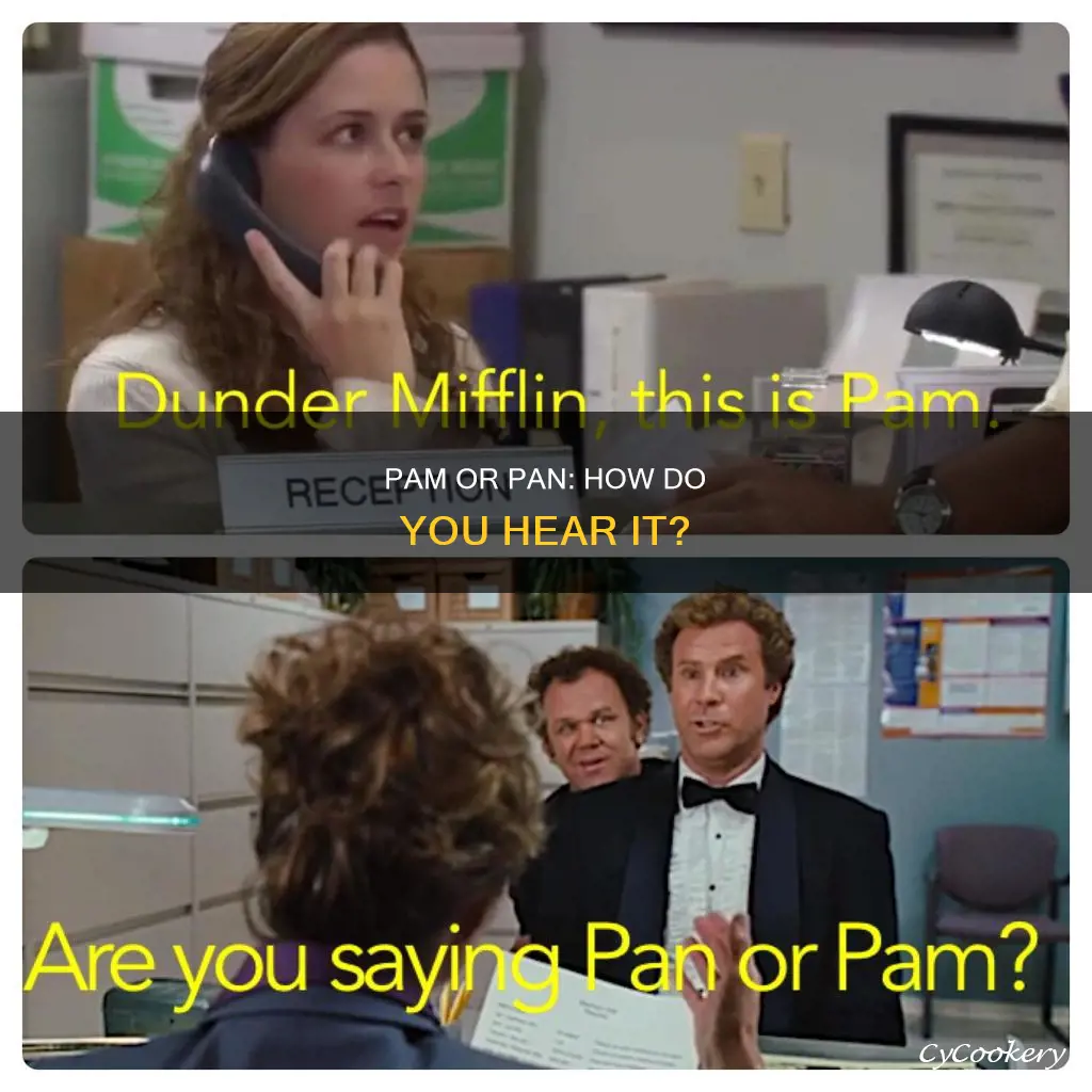 are you saying pam or pan