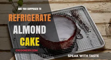 Should Almond Cake Be Refrigerated? Storage Tips for Freshness