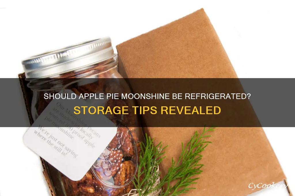 are you supposed to refrigerate apple pie moonshine