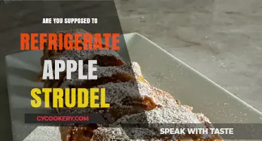 Should Apple Strudel Be Refrigerated? Storage Tips for Freshness