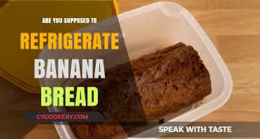 Should Banana Bread Be Refrigerated? Tips for Freshness and Storage