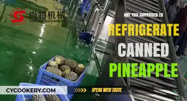 Should Canned Pineapple Be Refrigerated? Storage Tips and Best Practices