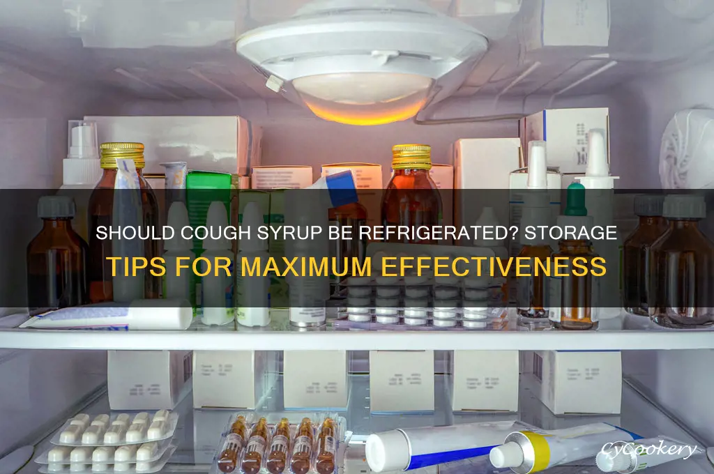 are you supposed to refrigerate cough syrup